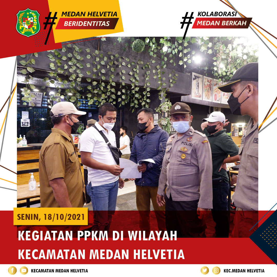 Kegiatan PPKM Kecamatan Medan Helvetia Tanggal 18-10-2021